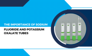 Fluoride and Potassium Oxalate Tubes