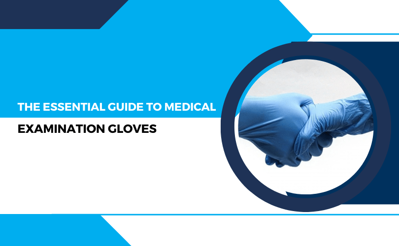Medical Examination Gloves