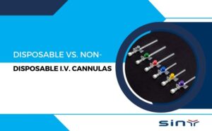 Disposable vs. Non Disposable I.V. Cannulas