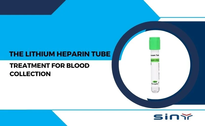 Lithium Heparin Tube Treatment for Blood Collection