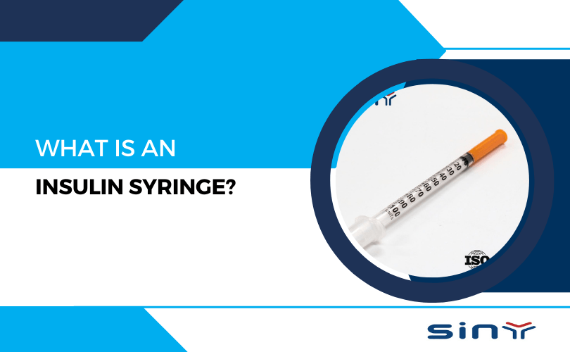What is an Insulin Syringe