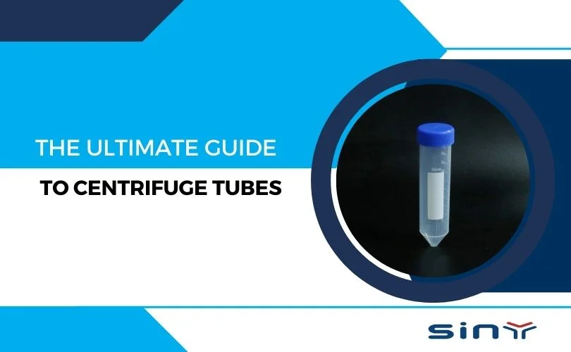 The Ultimate Guide to Centrifuge Tubes