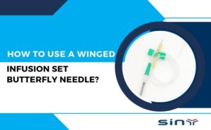How To Use A Winged Infusion Set Butterfly Needle