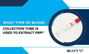 What Type of Blood Collection Tube is used to Extract PRP?