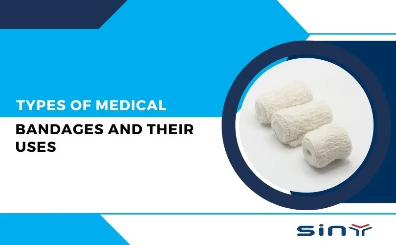 Types of Medical Bandages and Their Uses