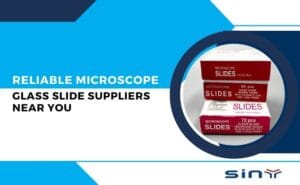 Find Reliable Microscope Glass Slide Suppliers Near You