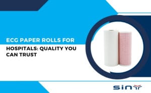 ECG Paper Rolls for Hospitals Quality You Can Trust