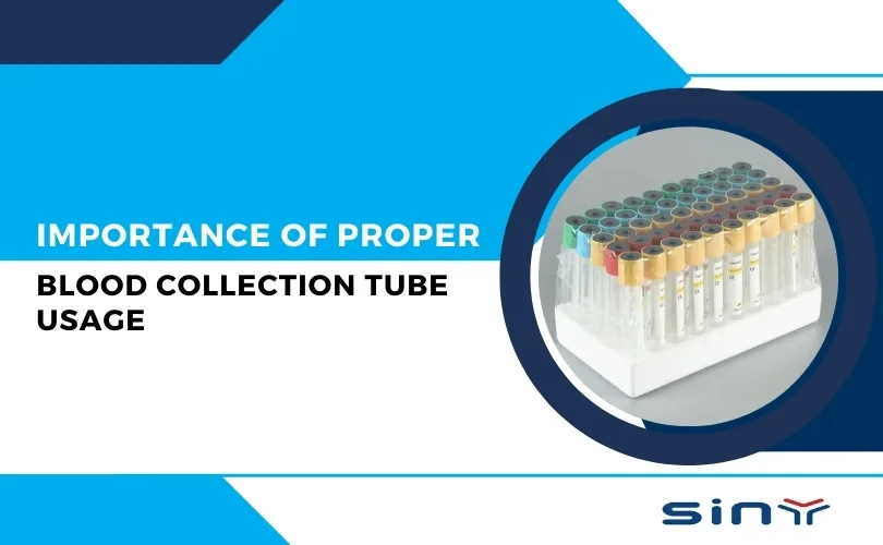 Importance of Proper Blood Collection Tube Usage