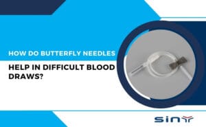 How Do Butterfly Needles Help in Difficult Blood Draws?