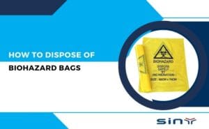 How to Dispose of Biohazard Bags