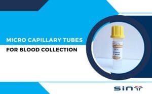 Micro Capillary Tubes for Blood Collection