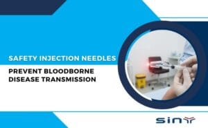 How Safety Injection Needles Prevent Bloodborne Disease Transmission