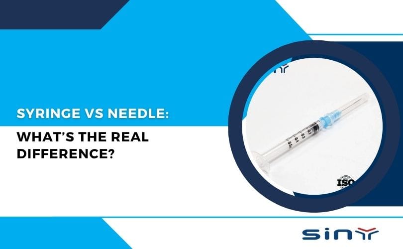 Syringe vs Needle What’s the Real Difference