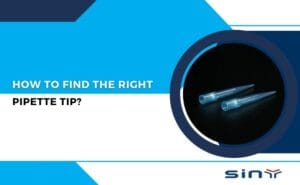 How to Find the Right Pipette Tip?