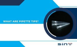 What Are Pipette Tips