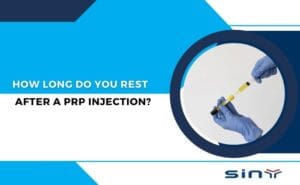 How Long Do You Rest After a PRP Injection