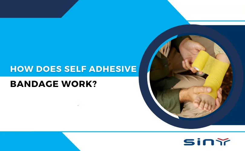 How Does Self Adhesive Bandage Work?