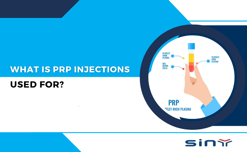 What Is PRP Injections Used For?