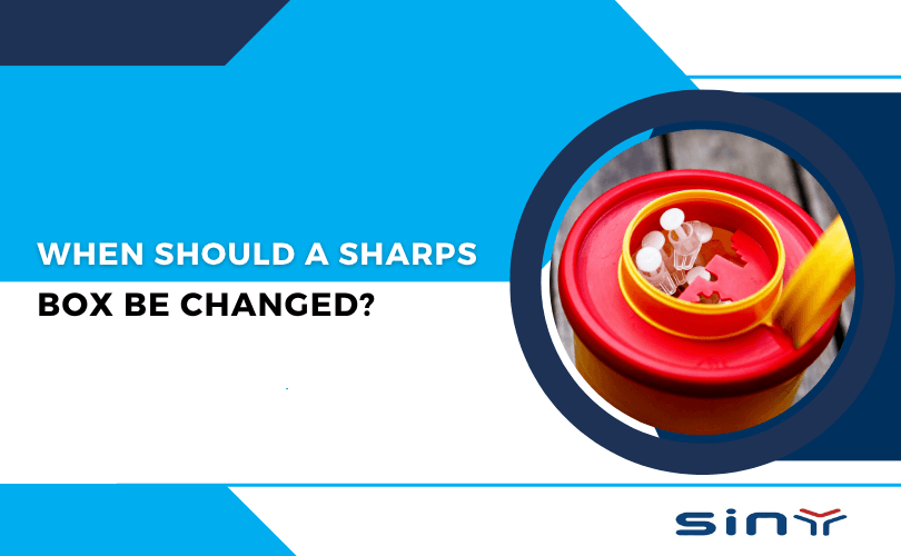 When Should a Sharps Box Be Changed?