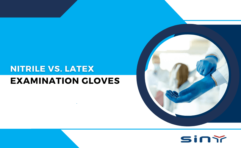 Nitrile vs. Latex Examination Gloves