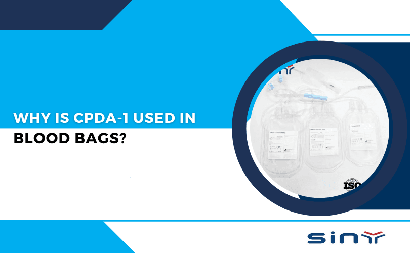 Why is CPDA 1 Used in Blood Bags