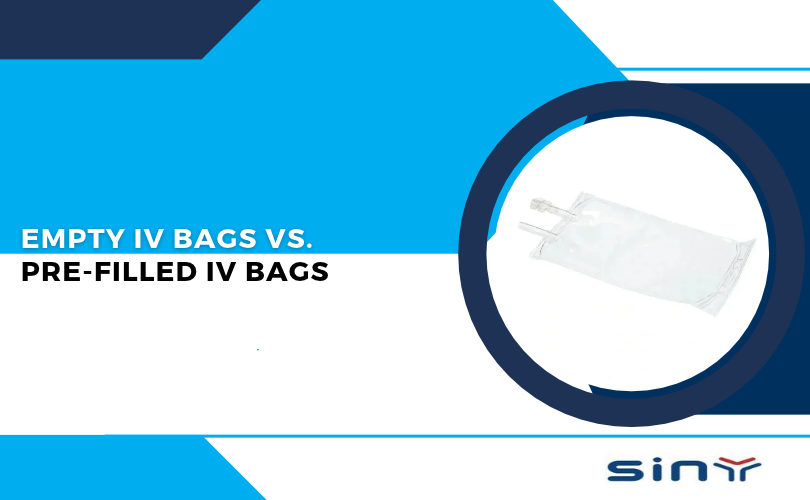 Empty IV Bags vs. Pre Filled IV Bags